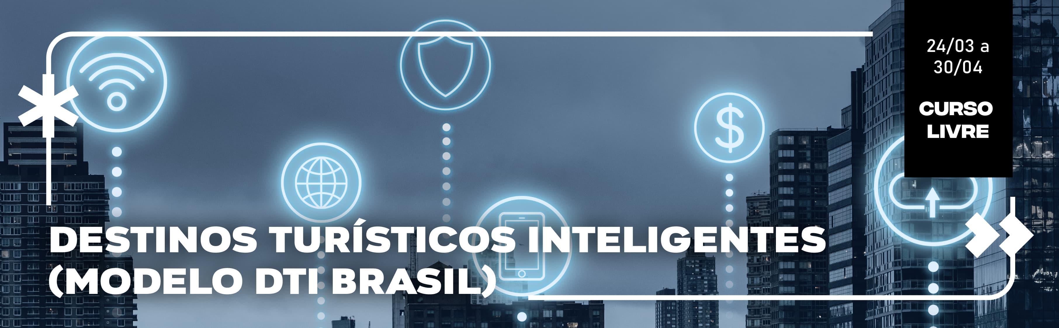 Curso Livre: Destinos Turísticos Inteligentes (DTI Modelo Brasil)
