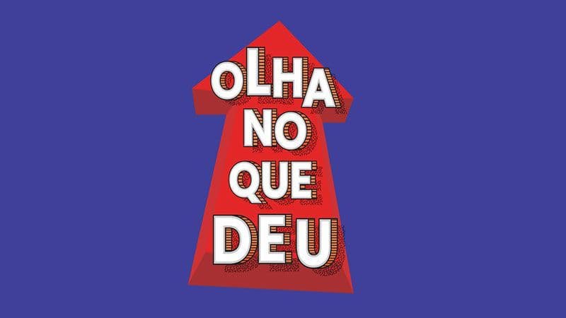Olha No Que Deu