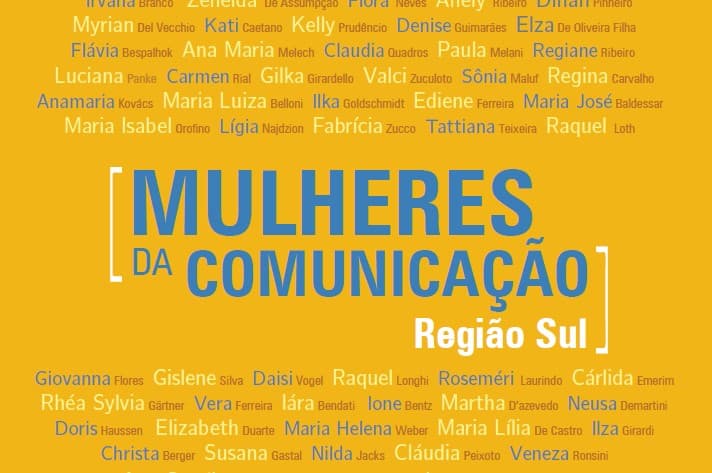 Livro reúne perfis de mulheres que marcaram a comunicação no Sul do país