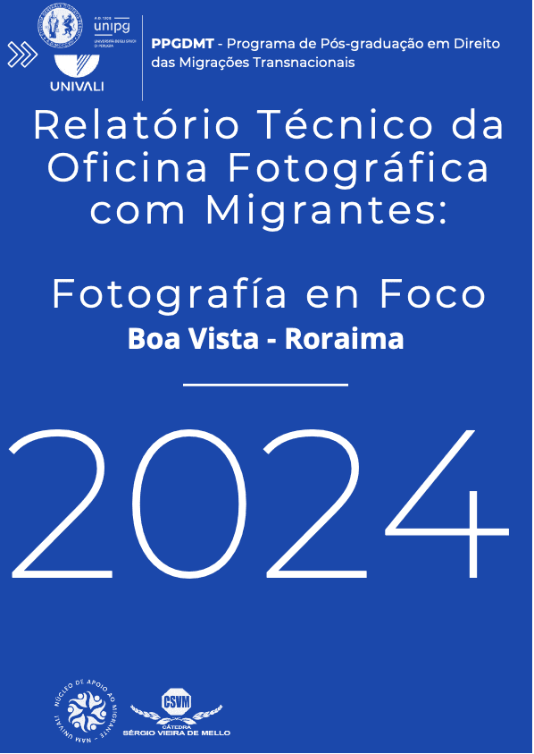 Relatório Técnico-científico - Oficina Fotográfica com Migrantes Fotografia em Foco - Boa Vista - Roraima.png Relatório Técnico-científico - Oficina Fotográfica com Migrantes Fotografia em Foco - Boa Vista - Roraima.png