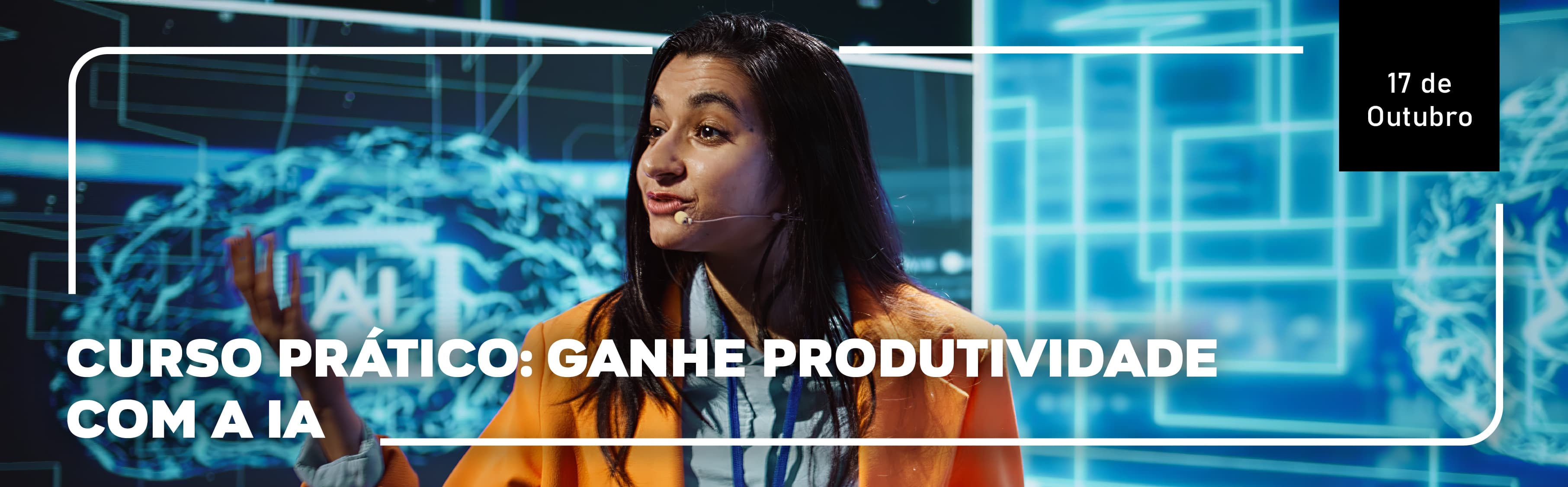 Curso Prático: Ganhe Produtividade com a IA.
