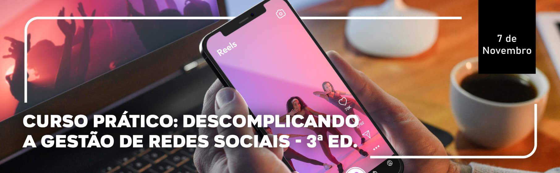 Curso Livre: Descomplicando a Gestão de Redes Sociais 3ª Edição
