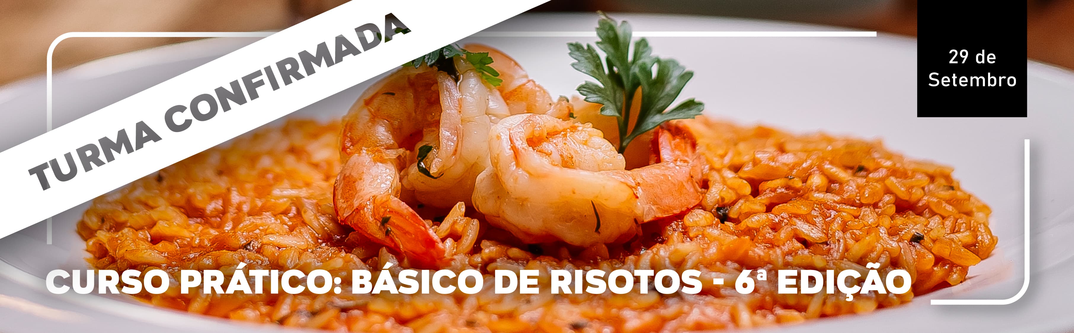 Curso Prático: Básico de Risotos - 6ª edição