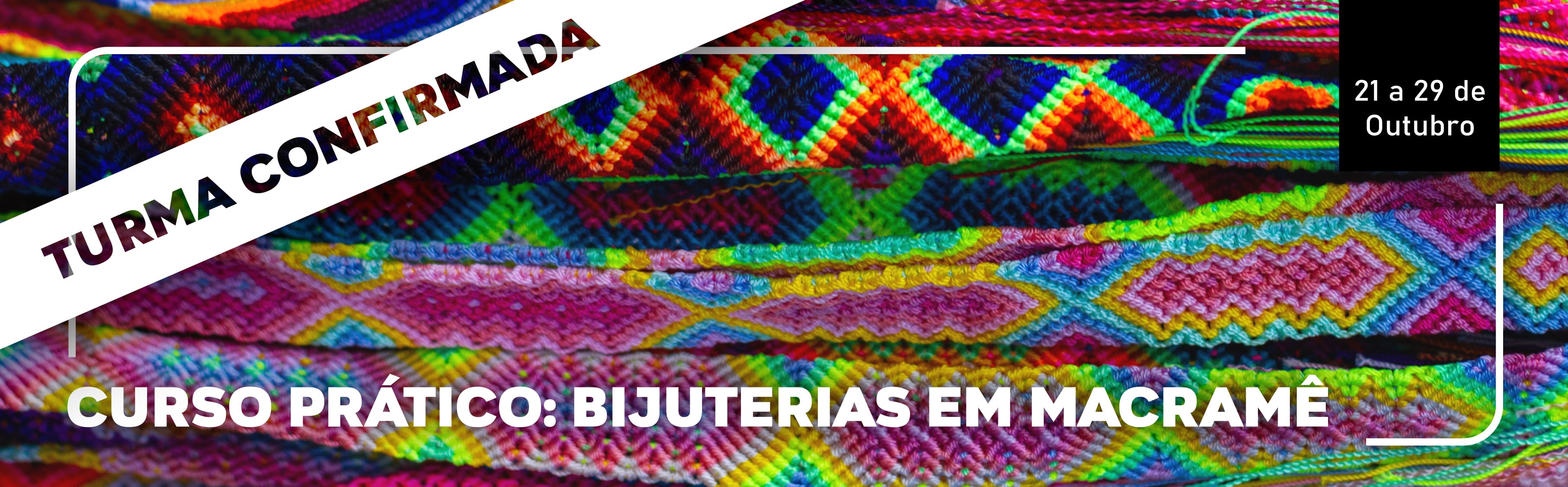 Curso Prático: Bijuterias em Macramê
